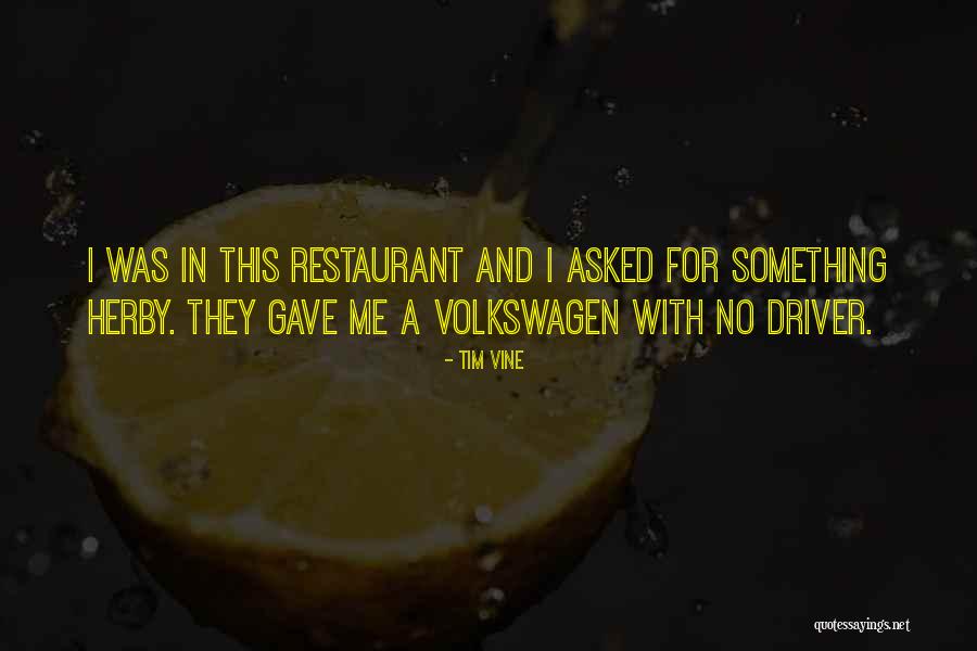 Mi Culpa Quotes By Tim Vine Mi Culpa Quotes By Tim Vine