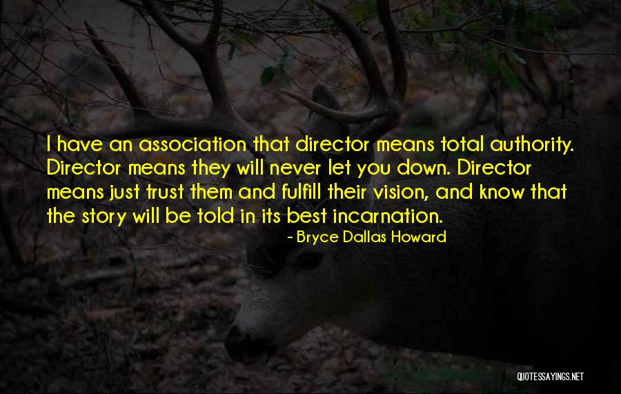 Mi Numero Quotes By Bryce Dallas Howard Mi Numero Quotes By Bryce Dallas Howard