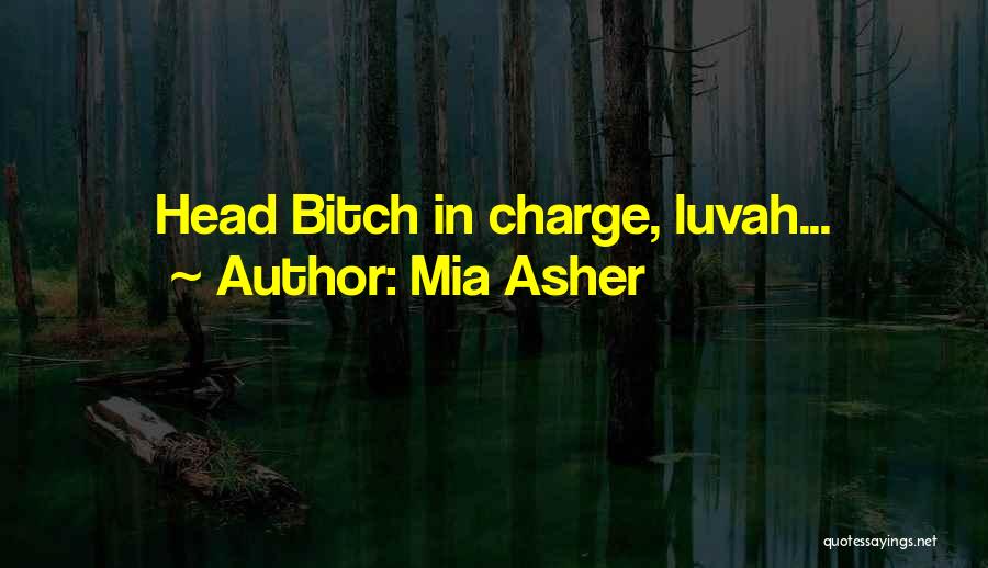 Mia Asher Quotes 1848135