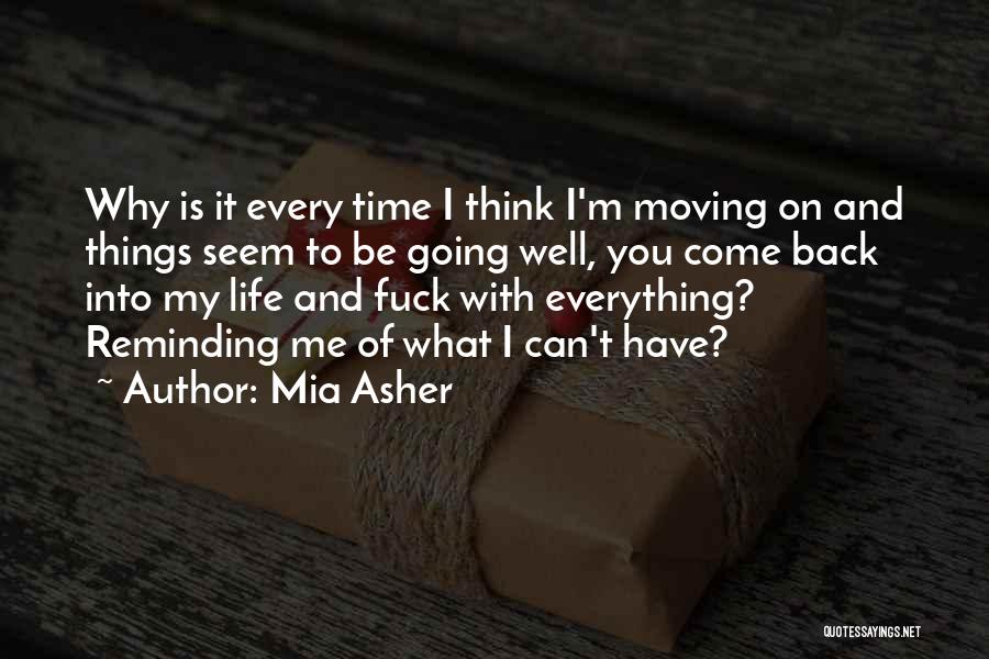 Mia Asher Quotes 1905124