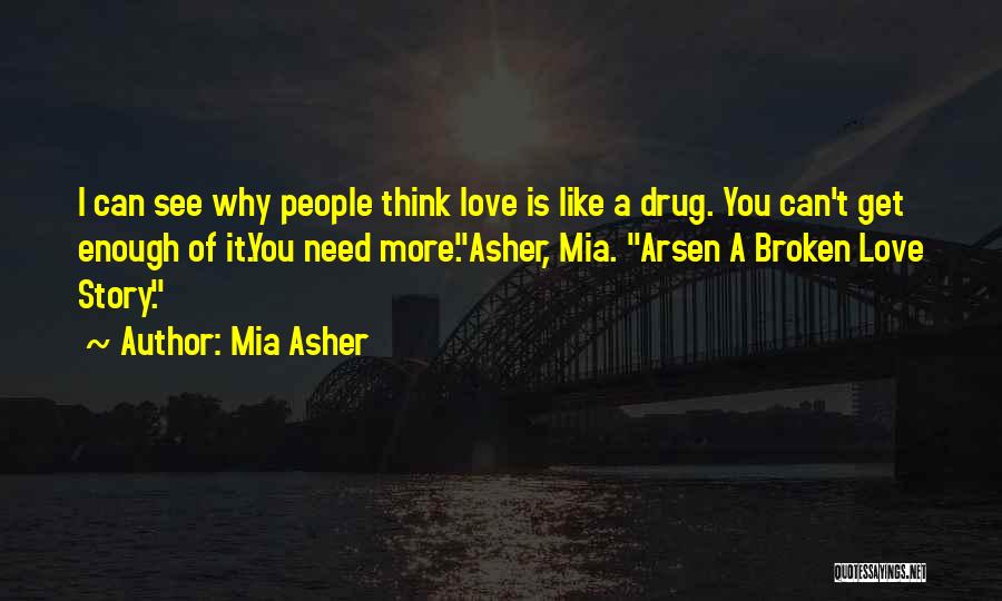 Mia Asher Quotes 2038199