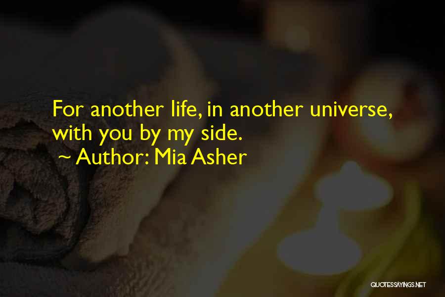 Mia Asher Quotes 779985