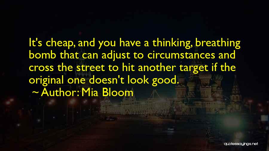 Mia Bloom Quotes 360535