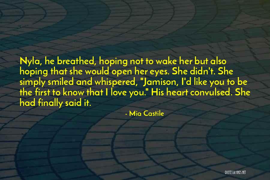 Mia Castile Quotes 211298