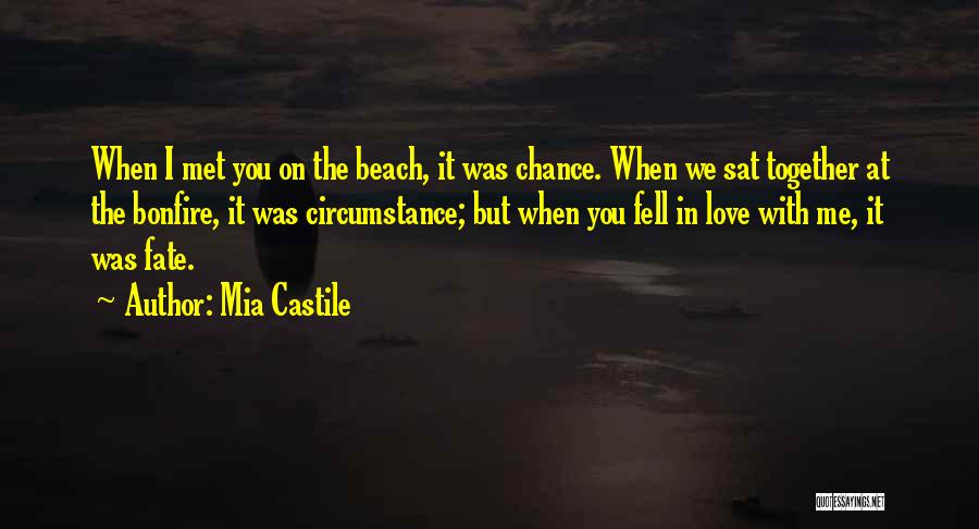 Mia Castile Quotes 686440