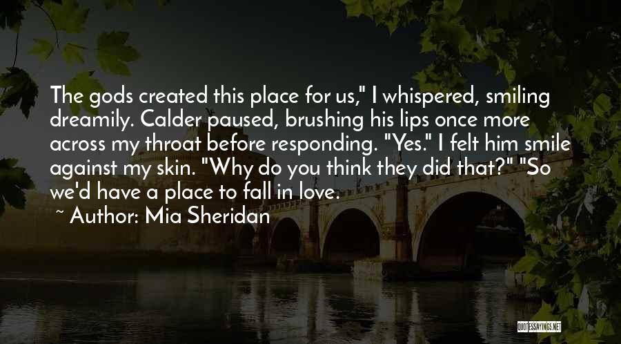 Mia D'angelou Quotes By Mia Sheridan