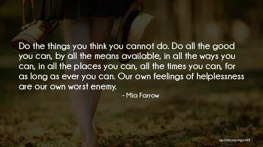 Mia Farrow Quotes 1581569