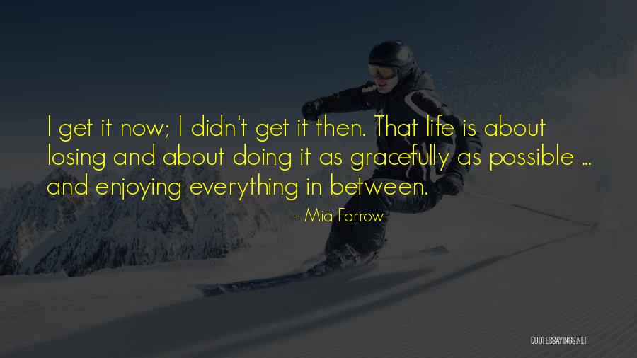 Mia Farrow Quotes 2113844 Mia Farrow Quotes 2113844