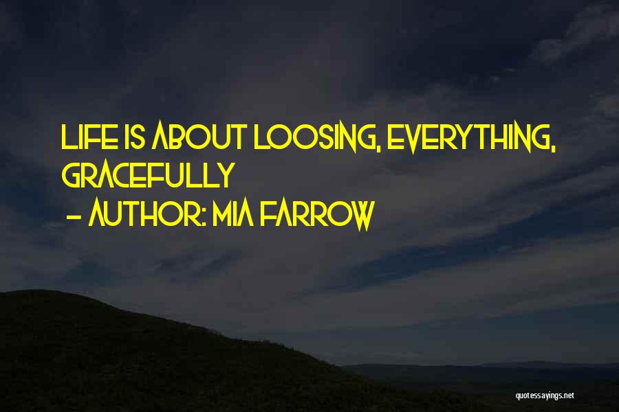 Mia Farrow Quotes 286528