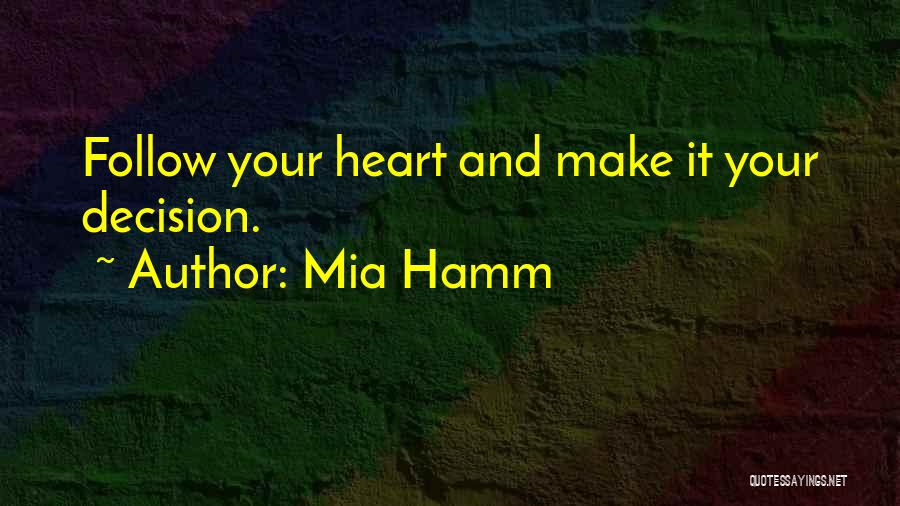 Mia Hamm Quotes 1153188