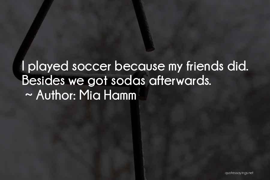 Mia Hamm Quotes 1971027