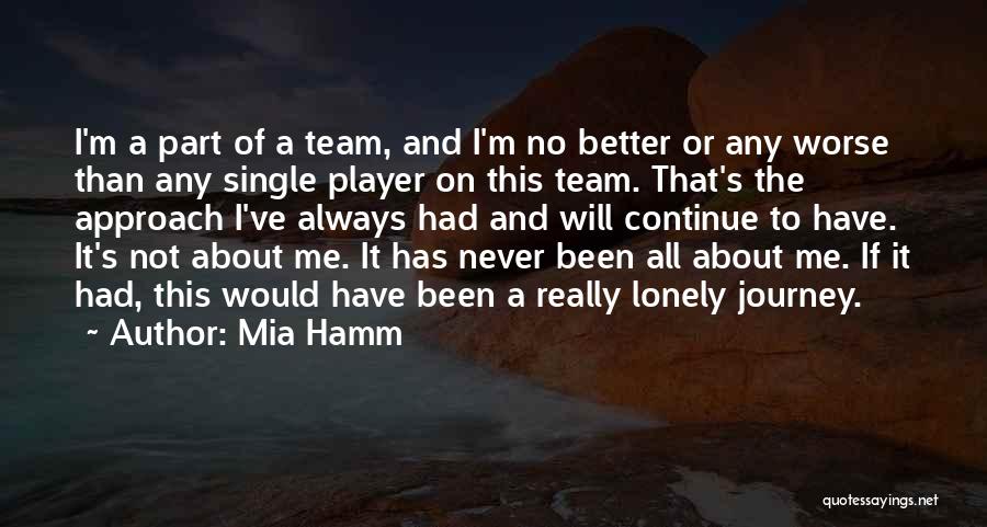 Mia Hamm Quotes 2073291