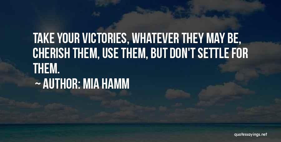 Mia Hamm Quotes 2087211