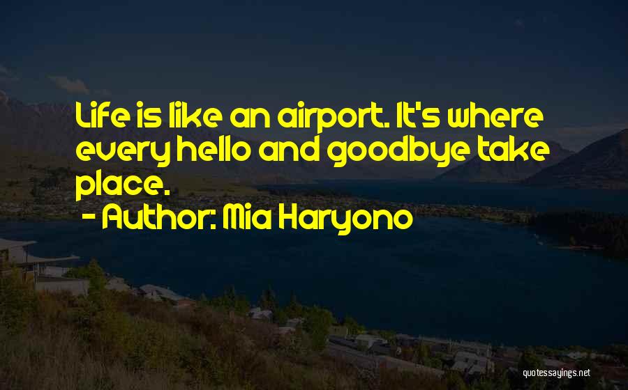 Mia Haryono Quotes 880243