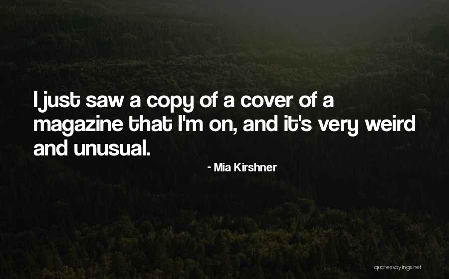 Mia Kirshner Quotes 2098644