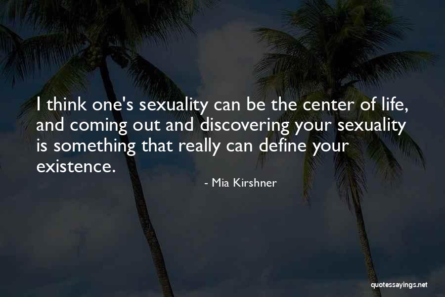 Mia Kirshner Quotes 289738