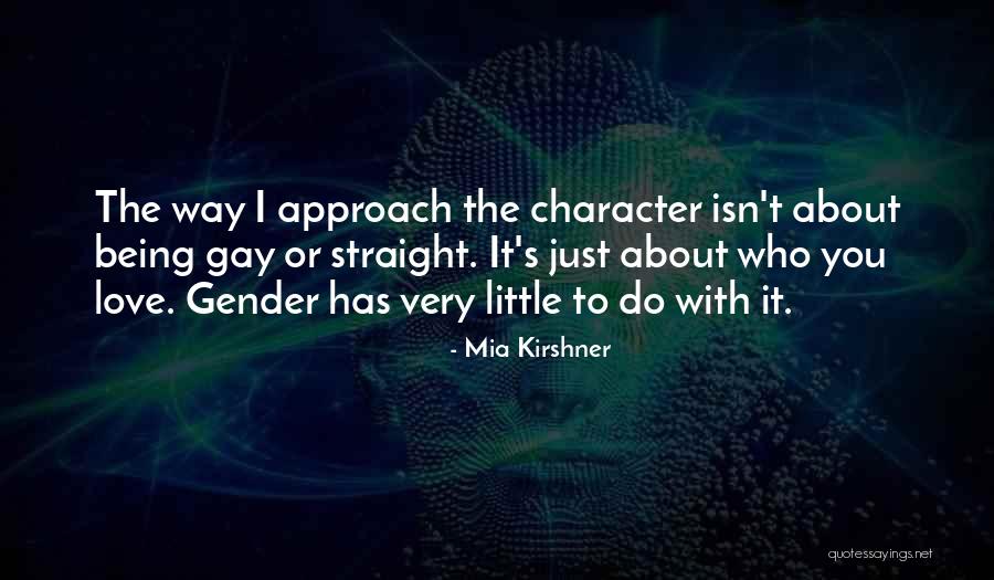 Mia Kirshner Quotes 948284