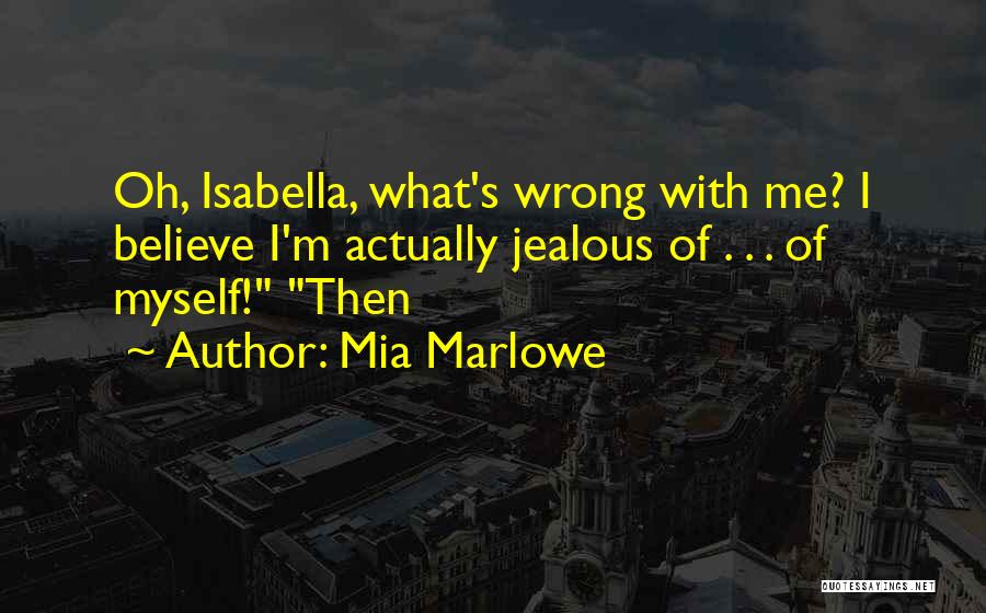 Mia Marlowe Quotes 2054780