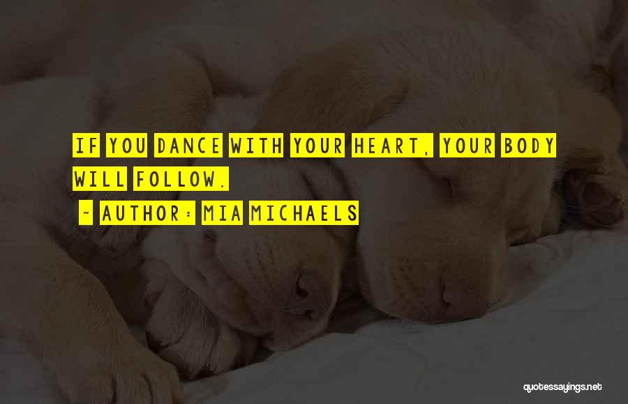 Mia Michaels Quotes 551295