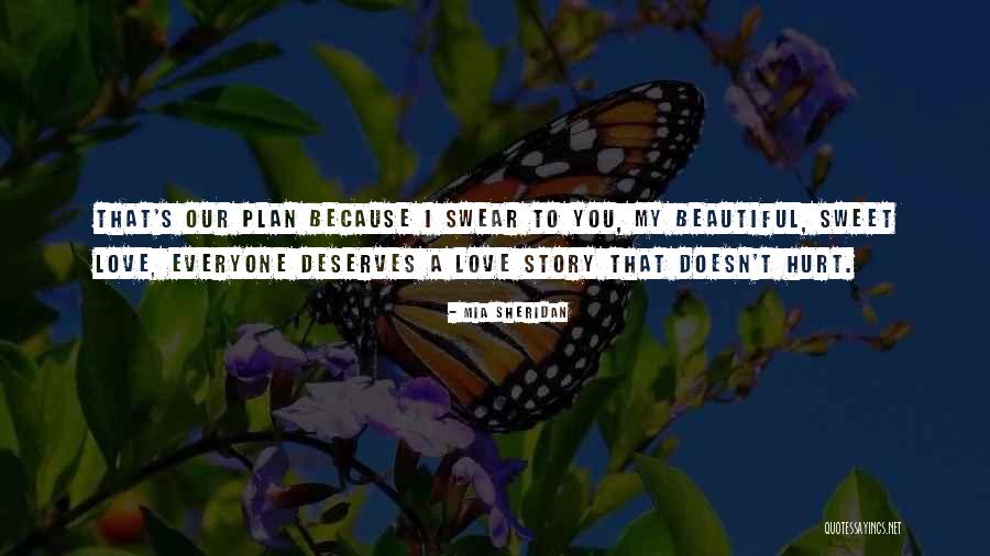 Mia Sheridan Quotes 1327002 Mia Sheridan Quotes 1327002