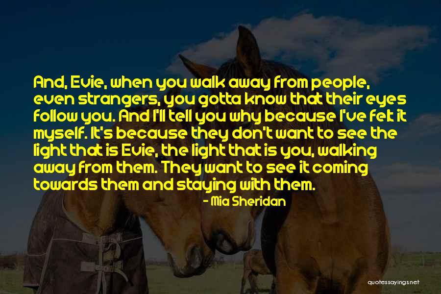 Mia Sheridan Quotes 1864667 Mia Sheridan Quotes 1864667