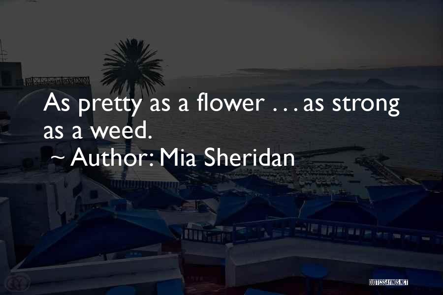 Mia Sheridan Quotes 647656