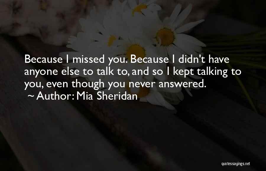 Mia Sheridan Quotes 829362