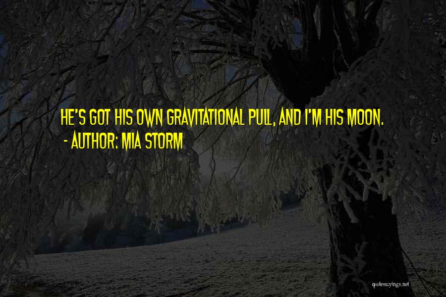 Mia Storm Quotes 2156000