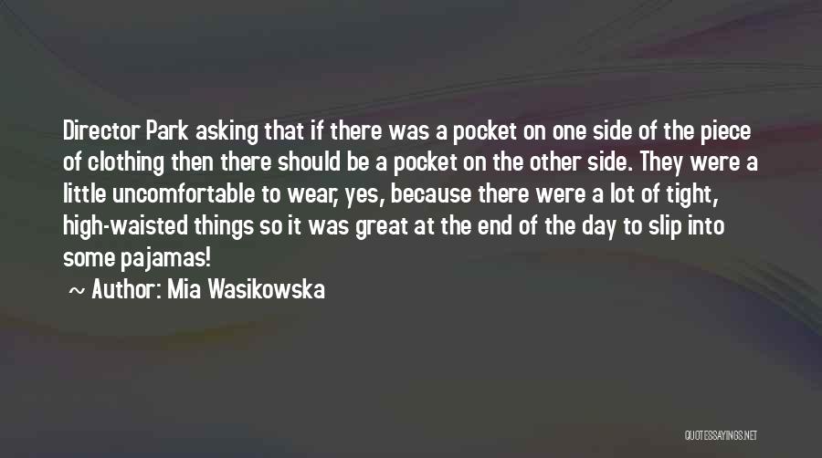 Mia Wasikowska Quotes 1197200