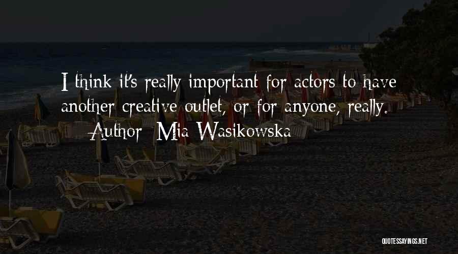 Mia Wasikowska Quotes 1374406