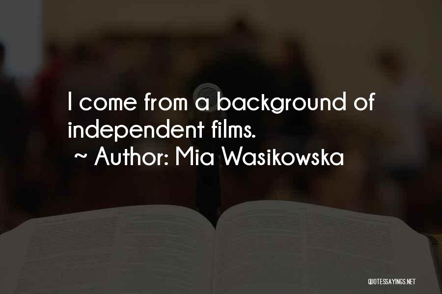 Mia Wasikowska Quotes 1464150