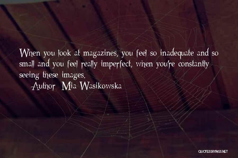 Mia Wasikowska Quotes 1784584