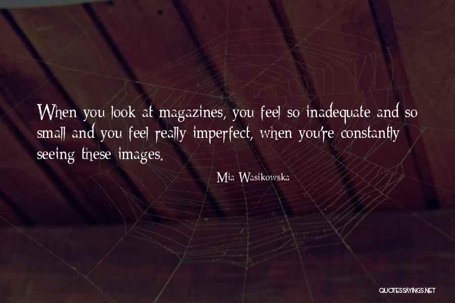 Mia Wasikowska Quotes 1784584 Mia Wasikowska Quotes 1784584