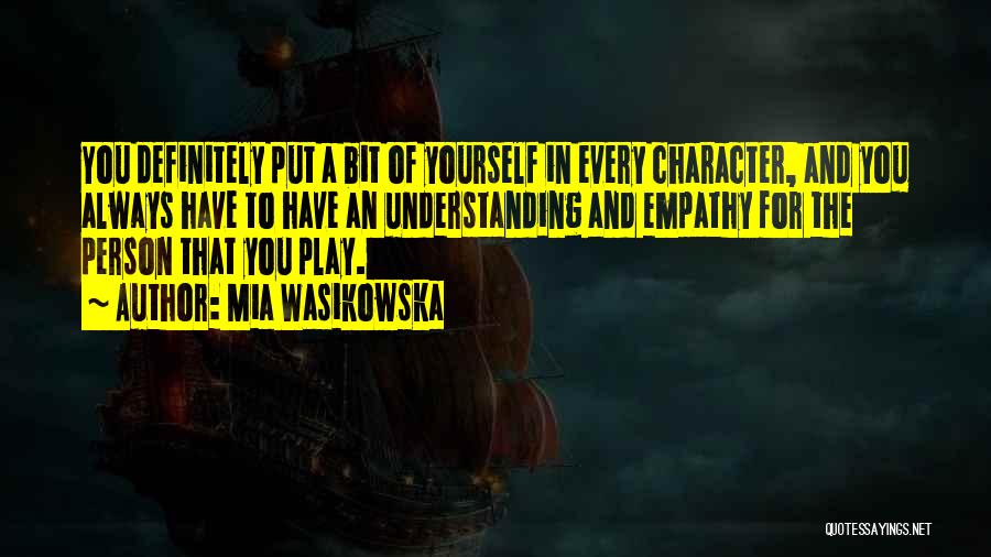 Mia Wasikowska Quotes 2145123