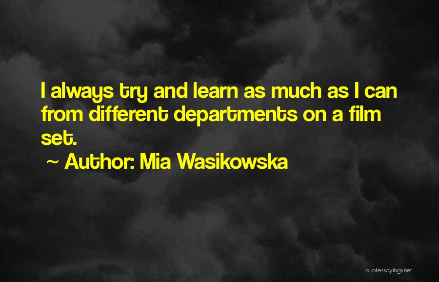 Mia Wasikowska Quotes 245647