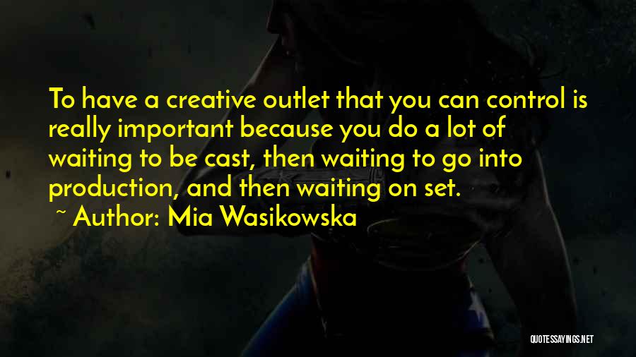 Mia Wasikowska Quotes 644521