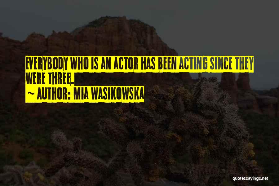 Mia Wasikowska Quotes 826037