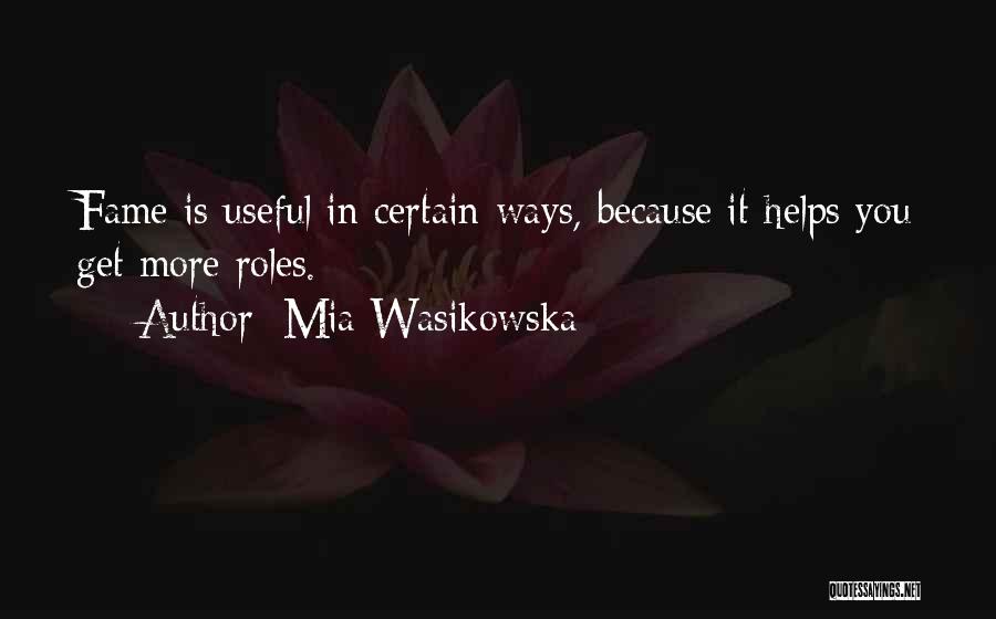 Mia Wasikowska Quotes 837328