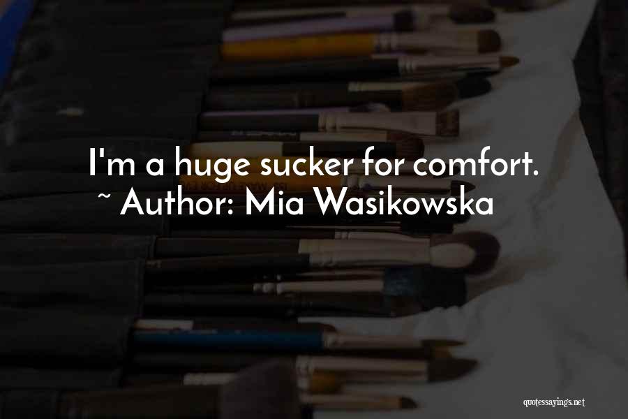 Mia Wasikowska Quotes 869112