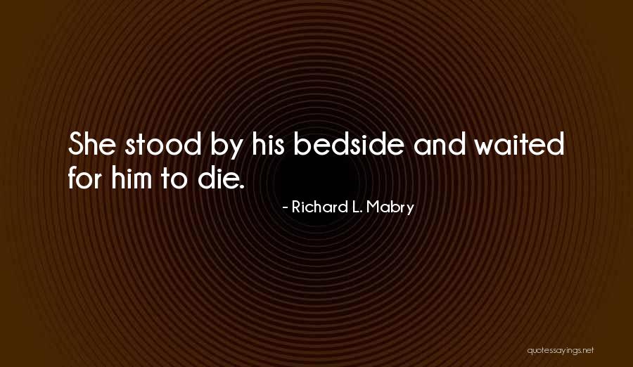 Miady Lifepo4 Quotes By Richard L. Mabry Miady Lifepo4 Quotes By Richard L. Mabry