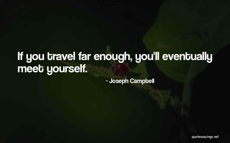 Miahs Downtown Quotes By Joseph Campbell Miahs Downtown Quotes By Joseph Campbell