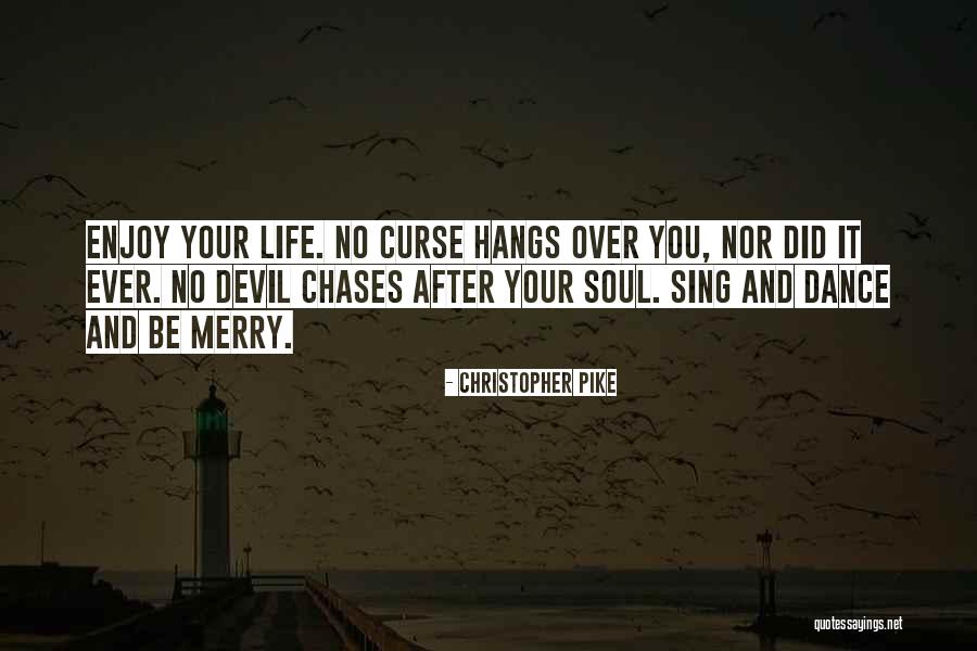 Mialet Cevennes Quotes By Christopher Pike Mialet Cevennes Quotes By Christopher Pike