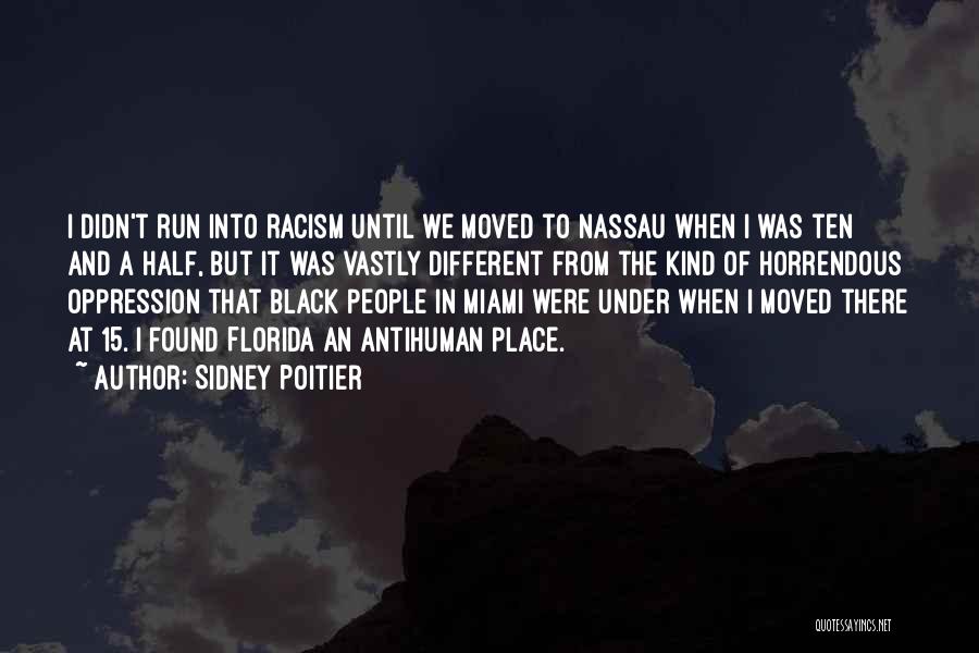 Miami Florida Quotes By Sidney Poitier