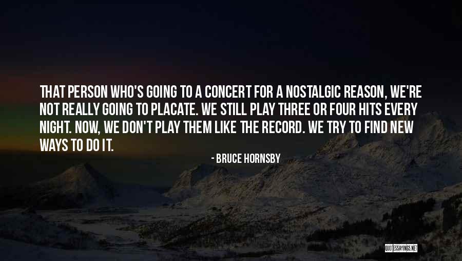 Miami Vice Jose Yero Quotes By Bruce Hornsby