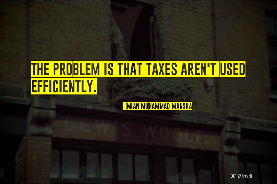 Mian Mansha Quotes By Mian Muhammad Mansha