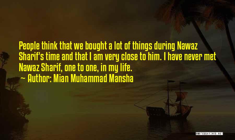 Mian Muhammad Mansha Quotes 1713855