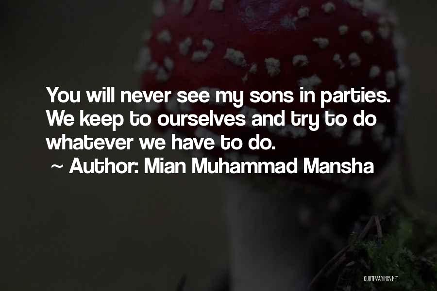 Mian Muhammad Mansha Quotes 2068474