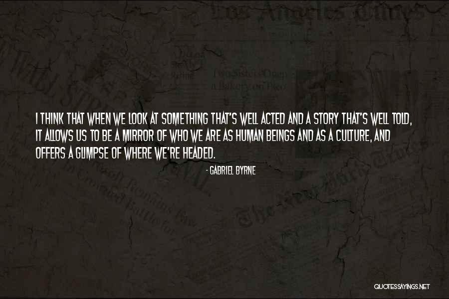Mianownik Quotes By Gabriel Byrne Mianownik Quotes By Gabriel Byrne
