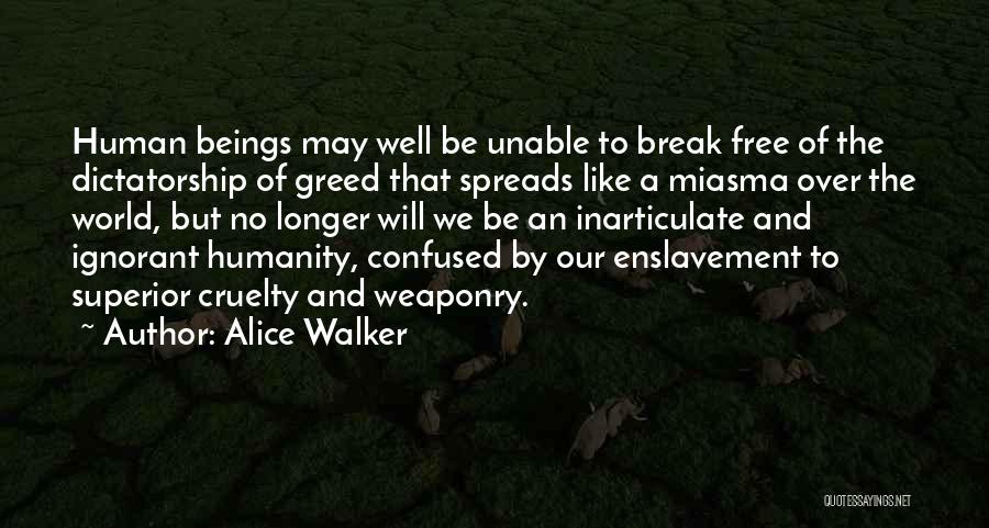 Miasma Quotes By Alice Walker