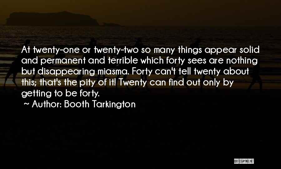 Miasma Quotes By Booth Tarkington